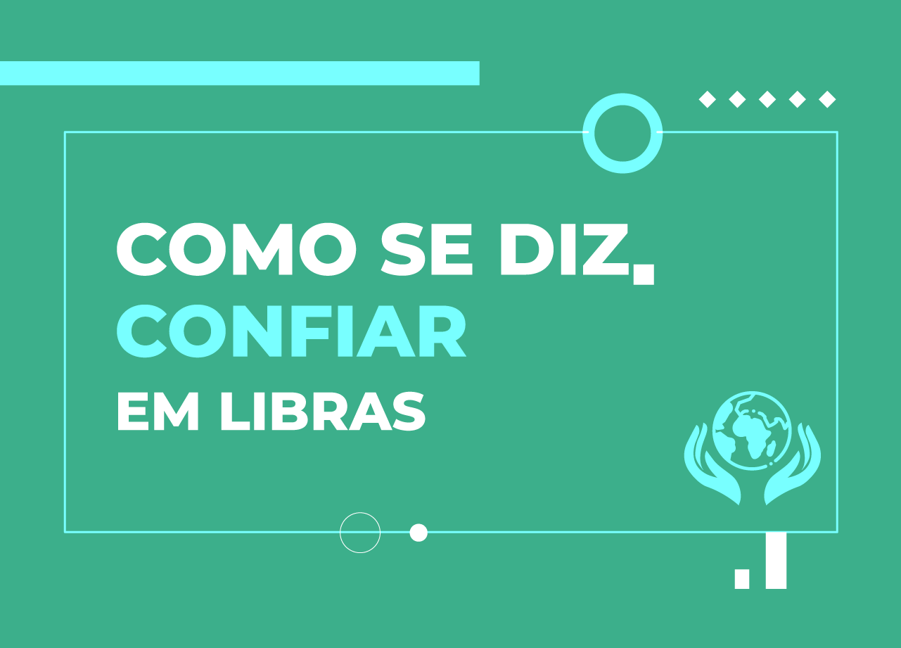 confiar em libras